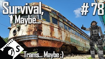 Survival, Maybe... #78 One way to build a tram, maybe (A Space Engineers Survival Series)