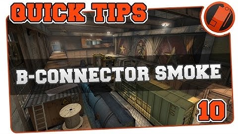 CS:GO QuickTips #10 B-Connector Smoke on de_Train