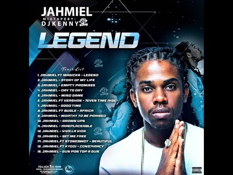 Dj Kenny Jahmiel Legend Mixtape 2022