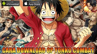 Cara Download OP Voyage Chronicles & OP Dream Sailor 🔥 3 Apk menjadi 1 Apk‼️OP Yonko Combat screenshot 1