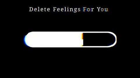 delete feelings for you loding please wait