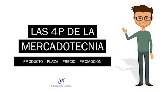 Las 4P de la mercadotecnia: Producto, Plaza, Precio, Promoción | Mix Marketing