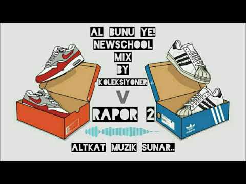 Rapor2 - Al Bunu Ye (Newschool Mix By Koleksiyoner) #rapor2 #albunuye