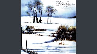 Video thumbnail of "Peter Green - Carry My Love (2005 Remastered Version)"