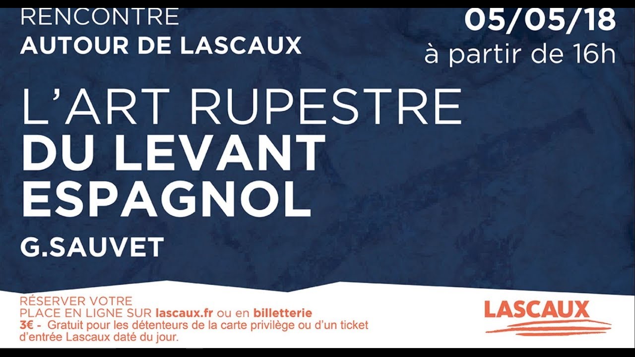 Rencontre autour de Lascaux : Georges Sauvet- 