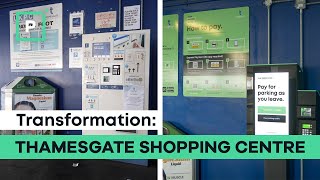 Transformation: Thamesgate Shopping Centre Car Park