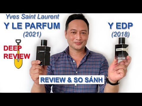 Video Review so sánh nước hoa YSL Y LE PARFUM và Y EDP -... - youtube
