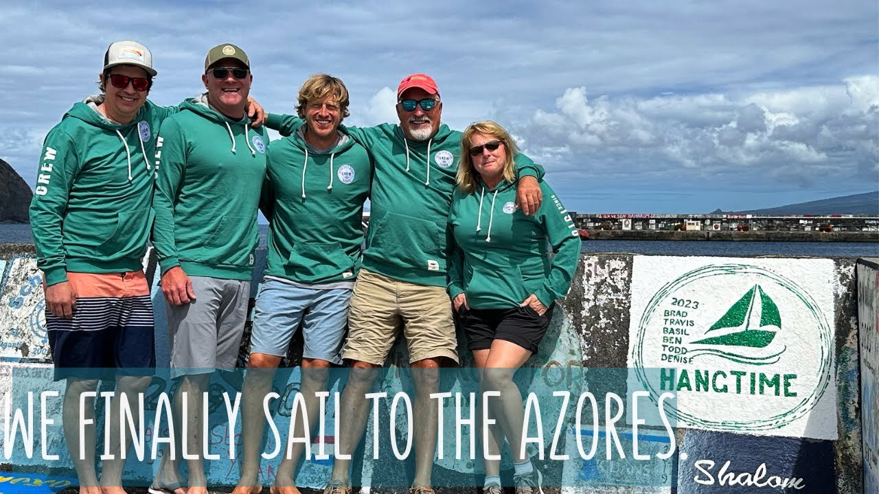 ⁣Crew change in the Azores.  (Ep 76). #horta #sailingtotheazores #growinguponaboat #saona #hangtime