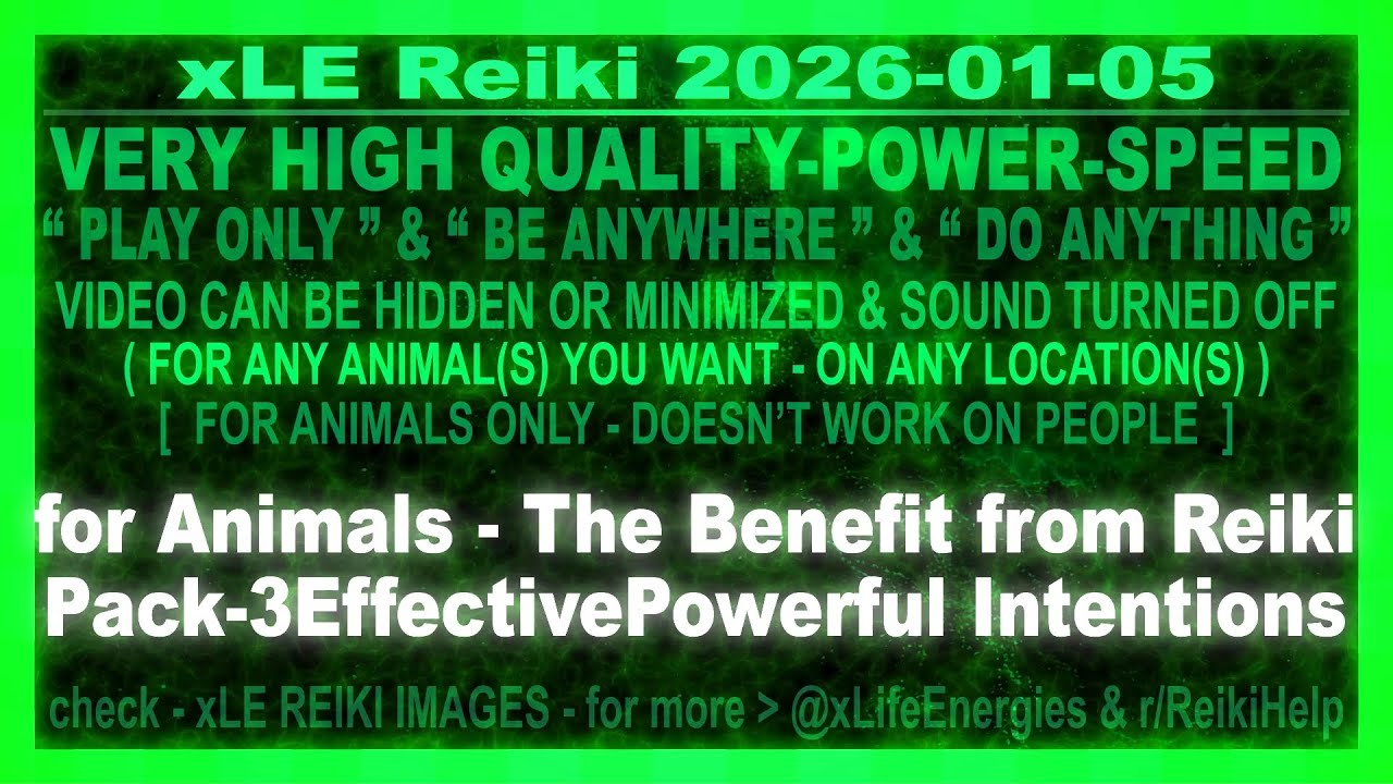 xLE Reiki | for Animals - The Benefit from Reiki Pack - 3 Effective Powerful Intentions