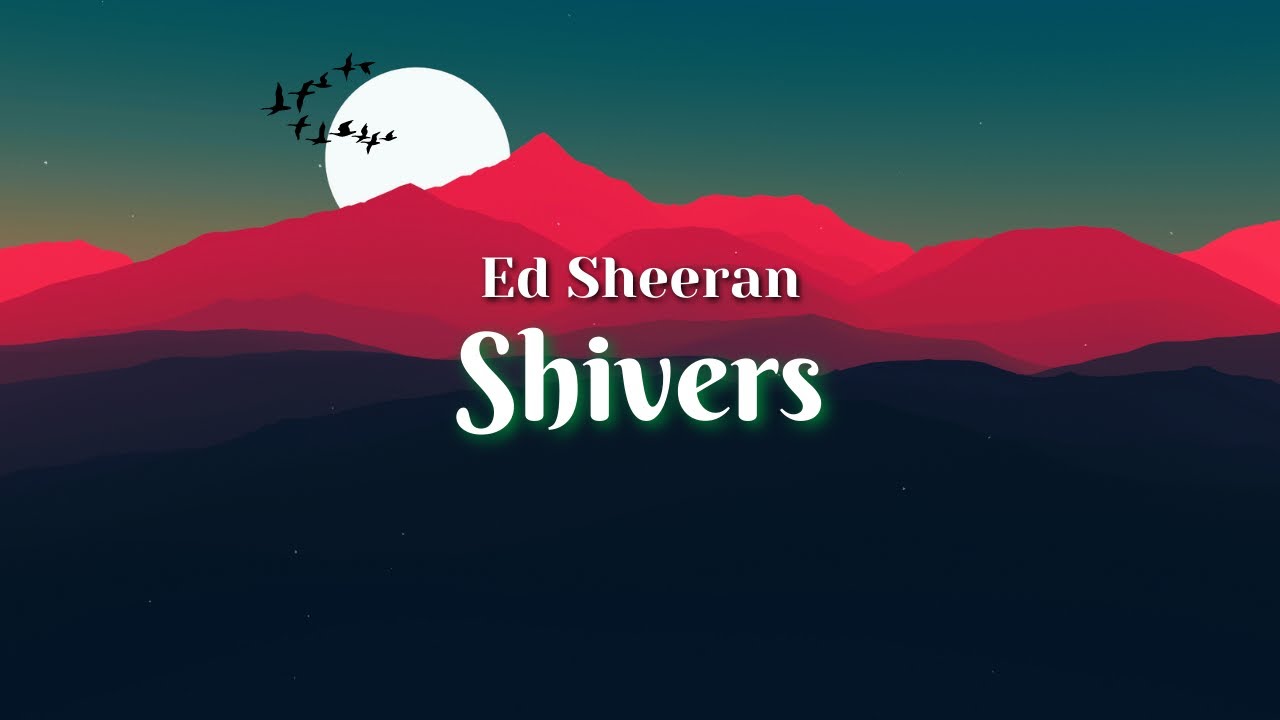 Shivers - Ed Sheeran - latest Song - YouTube