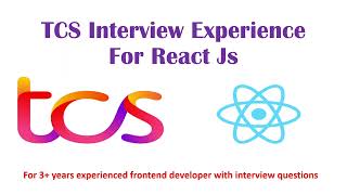 TCS React JS Interview Experience 2023| Questions | Javascript | HTML | CSS | Selected