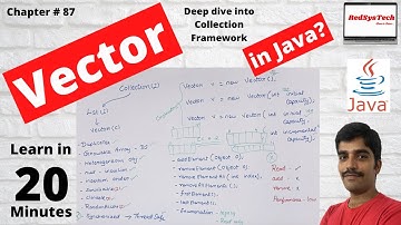 # 87 Vector Class in Java | Java - The Vector Class | Java Vector |Java.util.Vector Class|RedSysTech