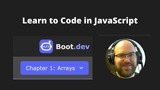 Arrays - Learn to Code in JavaScript - Part 2, Chapter 1: Arrays