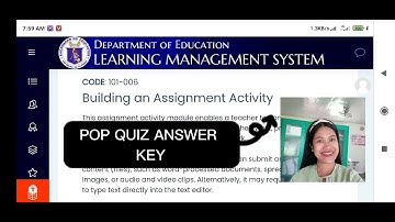 Deped LMS Building an Assignment Activity Pop Quiz Answer Key