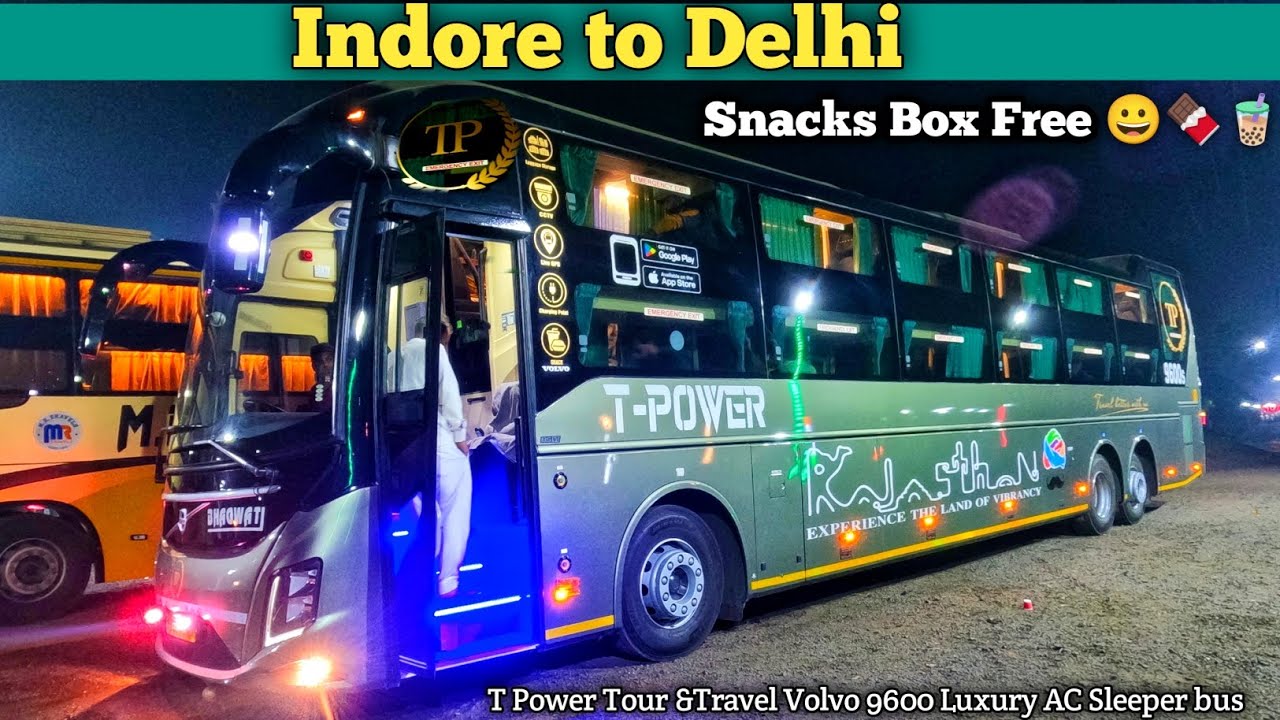 Indore to Delhi by T power Brand New Volvo 9600 On Board Snacks Box Free 😀🍫🧋