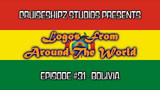 Logos From Around The World - Episode #31 - Bolivia