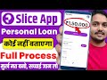 Slice loan app 2026 | Slice app se loan kaise le | Slice app personal loan | Personal loan kaise le
