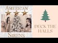 &quot;Deck The Halls&quot; by The American Sirens