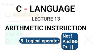 Logical Operator And , Or , Not in C Language || in hindi