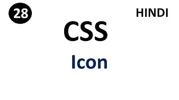 CSS Icons | Part -28 | CSS In Hindi