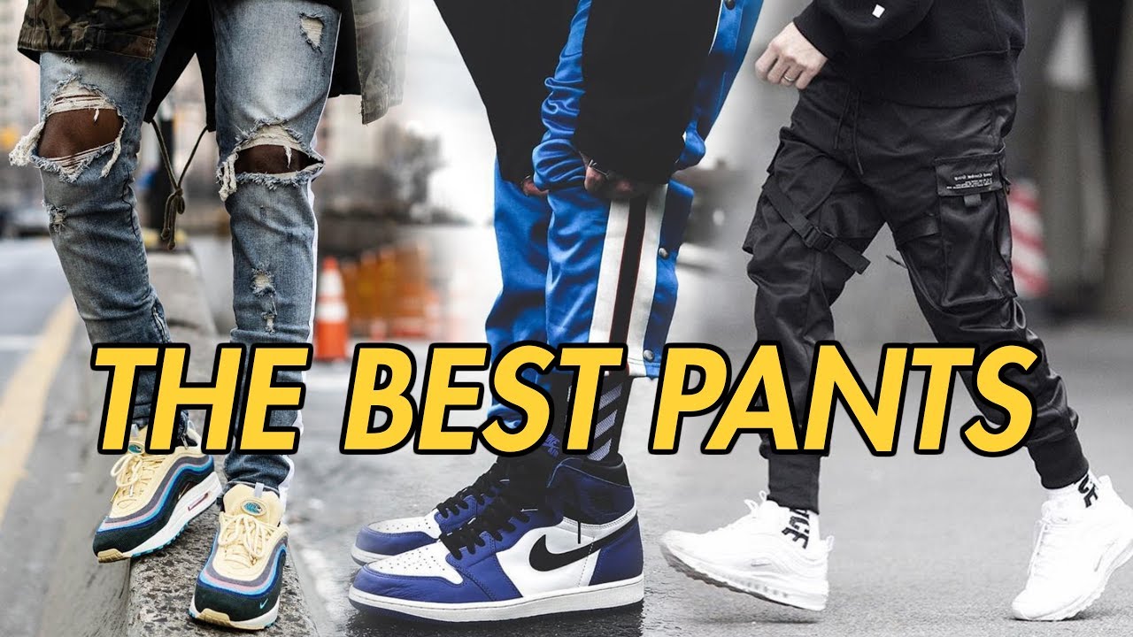 TOP 5 PANTS FOR STREETWEAR OUTFITS - YouTube