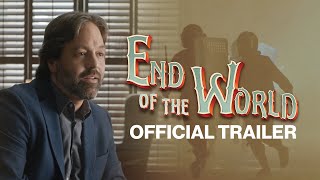 End of the World | Official Trailer