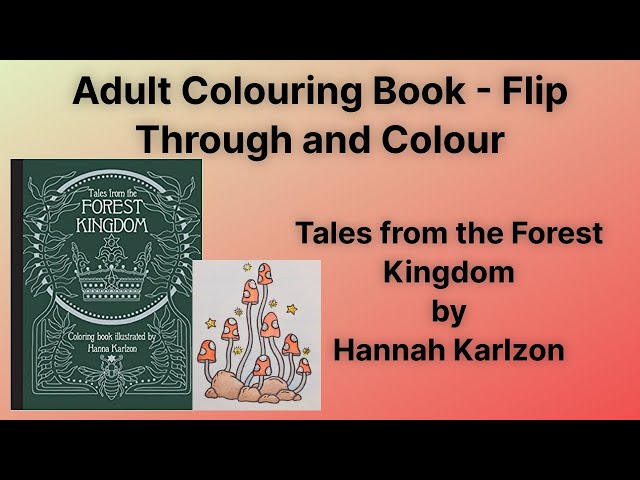 Coloring in Tales from the forest kingdom by Hanna Karlzon  #adultcoloringchannel 