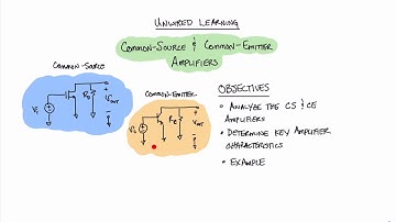 Electronics: Common-Source and Common-Emitter Amplifiers
