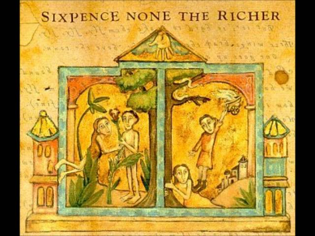 SIXPENCE NONE THE RICHER - WE HAVE FORGOTTEN