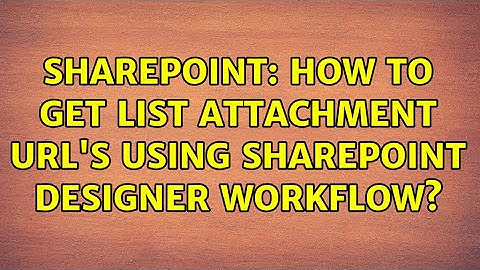 Sharepoint: How to Get List Attachment URL