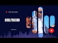 Ruger - Girlfriend [Lyrics video] 2022