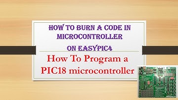 Burning process of PIC18F microcontrollers (English version) || how to program a PIC microcontroller