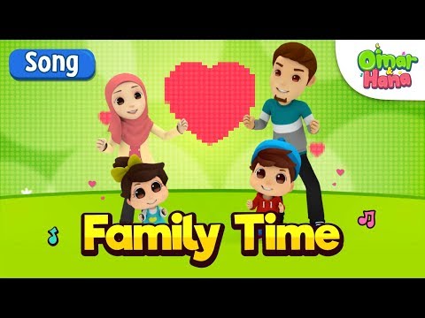 Omar Hana Family Time Islamic Cartoon For Kids Nasheed 