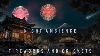 Relax In the night ambience 🎇 Fireworks shoot off every 25mins 🎆 Pomodoro ⌚ Summer in Japan