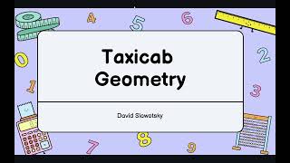 Taxicab Geometry - Math 303