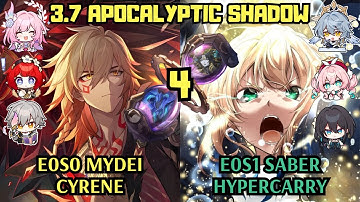 E0 Mydei Cyrene & E0 Saber Hypercarry | 3.7 Apocalyptic Shadow | Honkai Star Rail