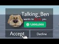 When a Talking Ben Wants to give You Robux😳...