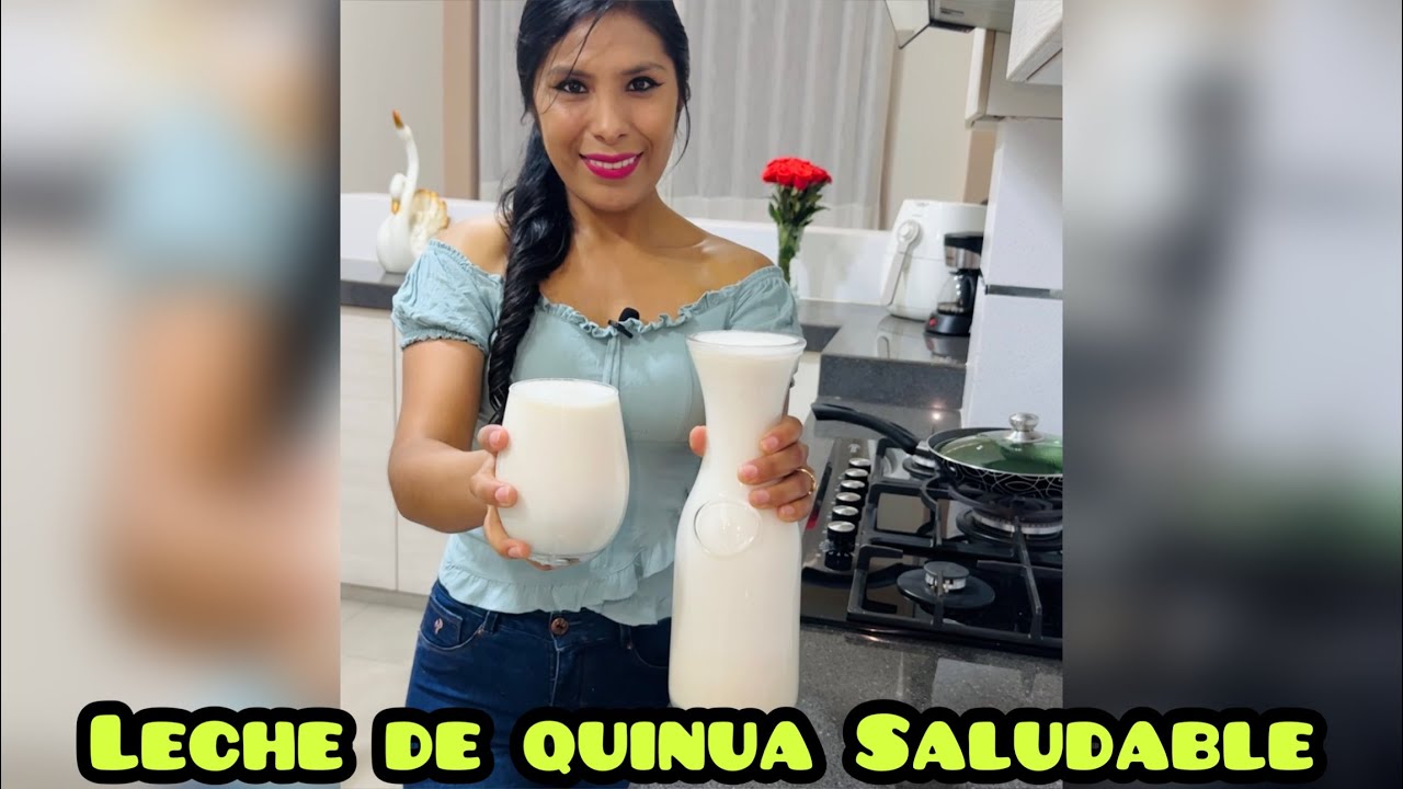 LECHE DE QUINUA SALUDABLE