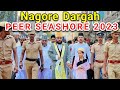 Nagore dargah peer seashore 2023 nagore dargah festival nagore sharif  nagore dargah kalifa