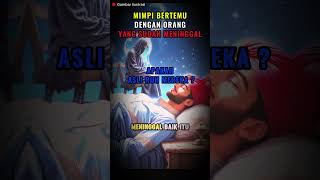 Download Lagu Mimpi bertemu dengan orang yang sudah meninggal #mimpi #kematian #shorts #fyp  #doa MP3