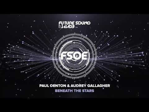 Paul Denton & Audrey Gallagher - Beneath The Stars