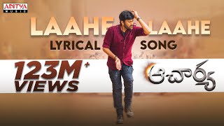 #Acharya​ - LaaheLaahe Lyrical | Megastar Chiranjeevi, Ram Charan​, Kajal, PoojaHegde | KoratalaSiva chords