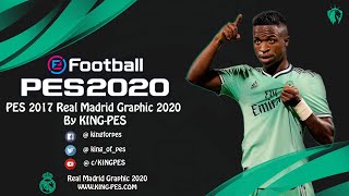 PES 2017 Real Madrid 2020 Graphic (Release Specia) By KING PES