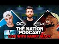 Knox Hill & Stevie Knight LIVE WITH HARRY MACK!! | The Nation Podcast