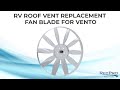 RV Roof Vent Replacement Fan Blade for Vento