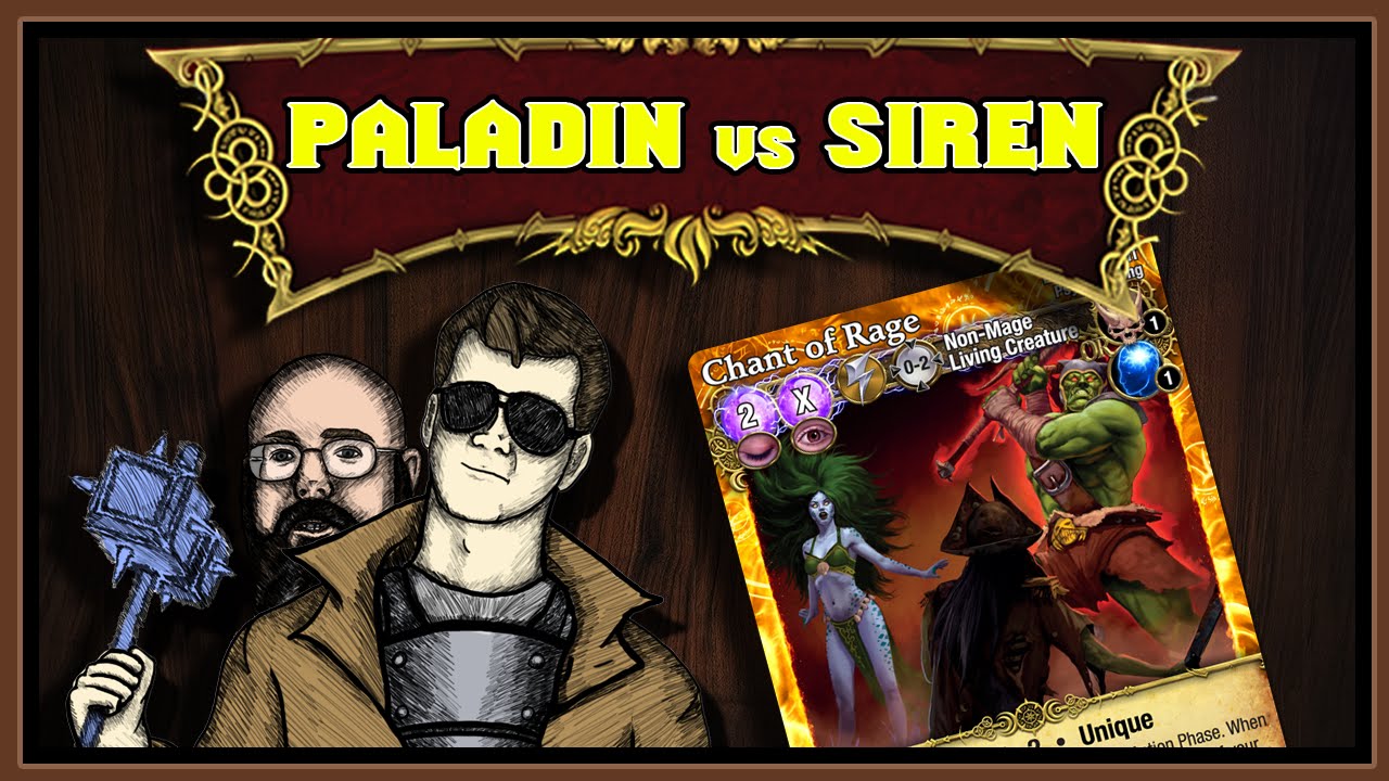 Paladin vs Siren | Chant of Rage | Arcane Duels