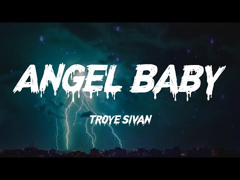 angel-baby---troye-sivan-(lyrics)