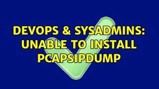 DevOps & SysAdmins: Unable to install pcapsipdump Profile