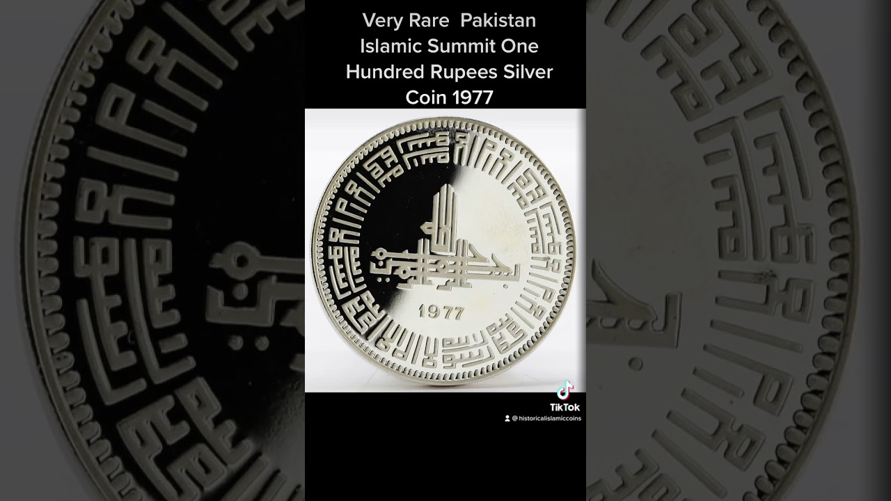 Pakistan Islamic Summit Conference 100 Rupee Rare Coin 
