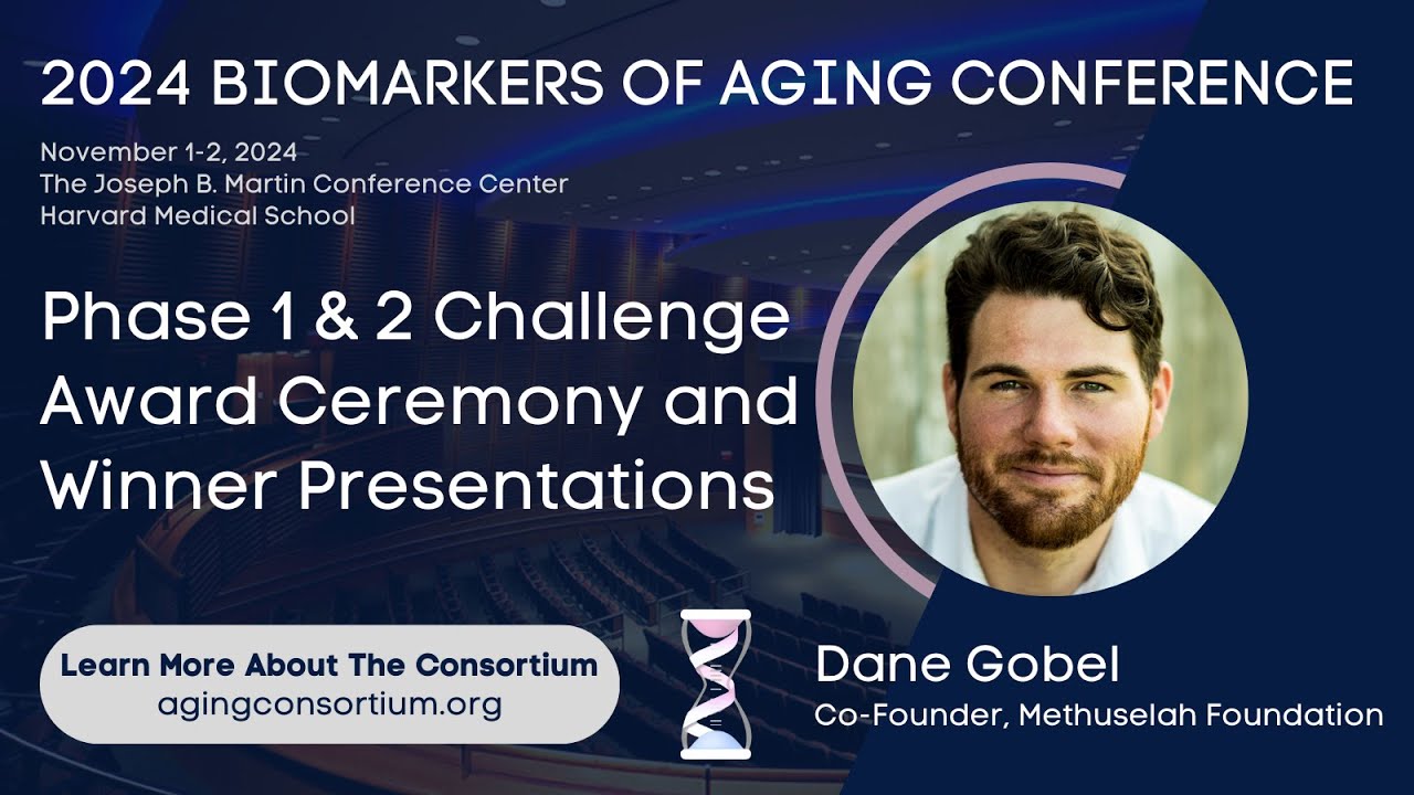 Challenge Winners & Presentation with Dane Gobel @ 2024 Biomarkers of Aging Conference
